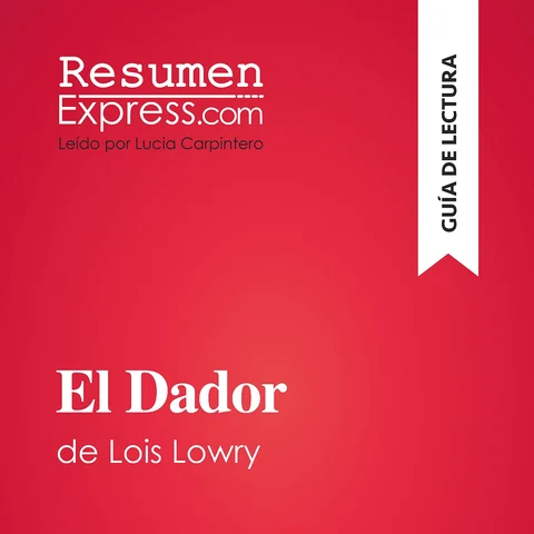 Portada de El Dador de Lois Lowry (Guía de lectura): Resumen y análisis completo