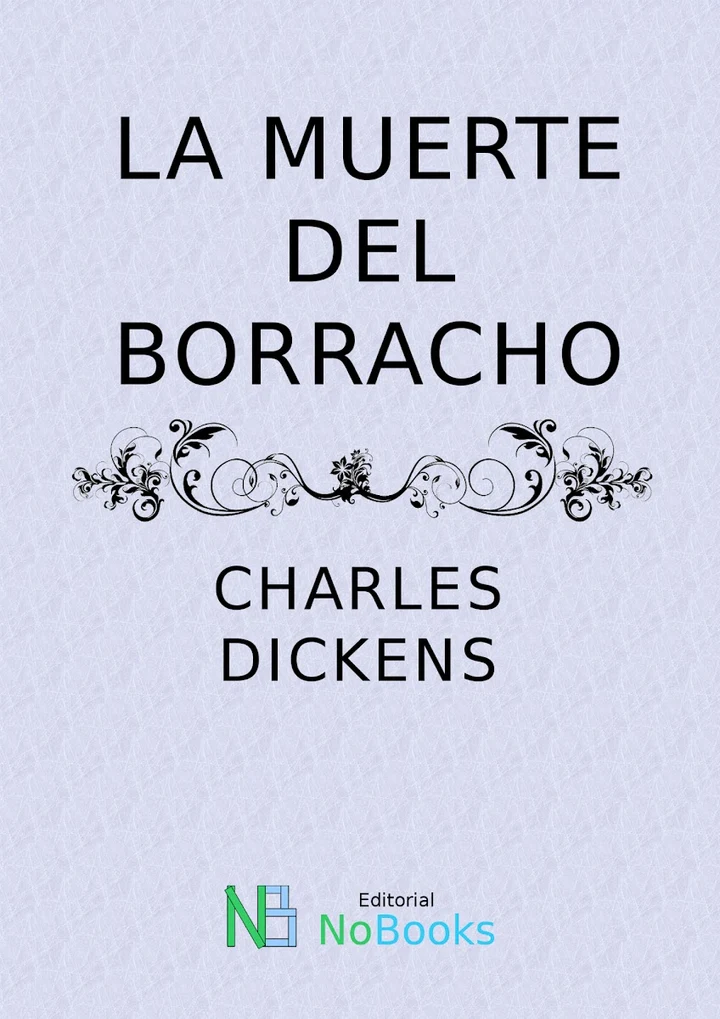 Portada de La muerte del borracho, de Dickens, Charles