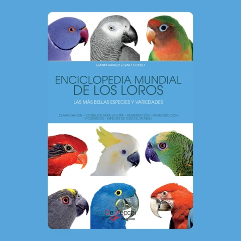 Portada de Enciclopedia mundial de los loros. Las más bellas especies y variedades