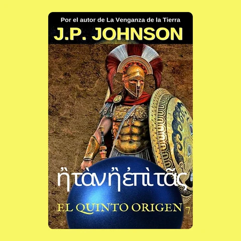 Portada de EL QUINTO ORIGEN 7. ἢ τὰν ἢ ἐπὶ τᾶς