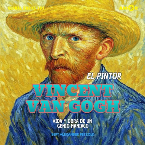 Portada de El pintor Vincent van Gogh - Vida y obra de un genio maníaco - Global Basics 101 - Tu serie para el saber moderno, Folge 2 (completo)
