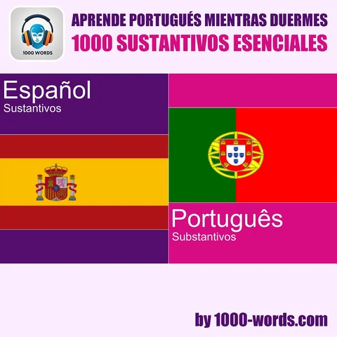 Portada de Aprende portugués mientras duermes – 1000 sustantivos esenciales: 1000 sustantivos esenciales