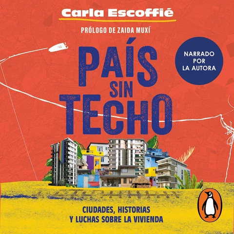 Portada de País sin techo: Ciudades, historias y luchas sobre la vivienda