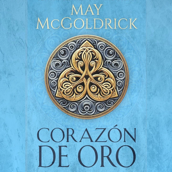 Portada de Corazón de Oro: Una pintora enmascarada, un diplomático con secretos y una segunda oportunidad en el amor… entre la pasión y la traición., de Jan Coffey, May McGoldrick