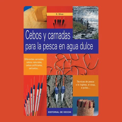 Portada de Cebos y carnadas para la pesca en agua dulce