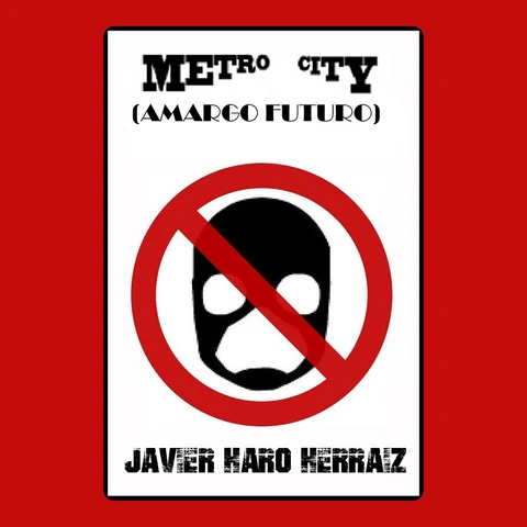 Portada de METRO CITY: AMARGO FUTURO