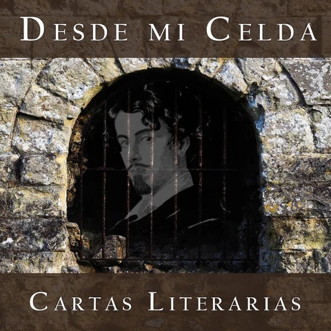 Portada de Desde mi Celda - Cartas Literarias