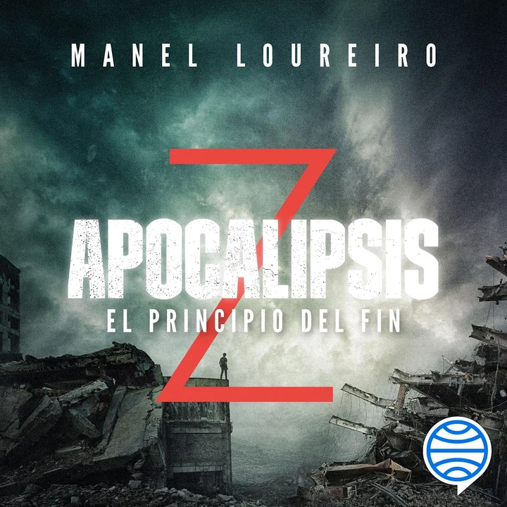 Portada de Apocalipsis Z. El principio del fin, de Manel Loureiro
