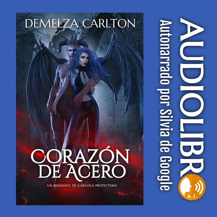 Portada de Corazón de Acero: Un Romance de Gárgola Protectora, de Demelza Carlton