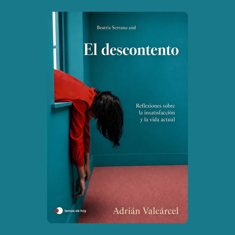 Portada de Beatriz Serrano and El descontento: Reflexiones sobre la insatisfacción y la vida actual