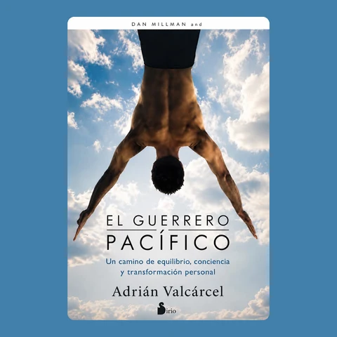 Portada de Dan Millman and El guerrero pacífico: Un camino de equilibrio, conciencia y transformación personal