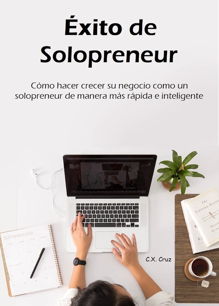 Portada de El Solopreneur productivo: Una guía para Solopreneur para hacer más sin agotarse, de C.X. Cruz