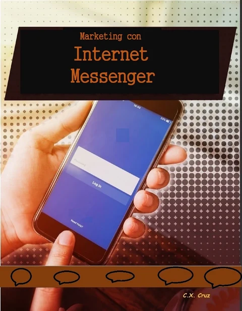 Portada de Lanzamiento del marketing de bots de Facebook Messenger: Cómo aprovechar esta plataforma emergente para hacer crecer su público objetivo