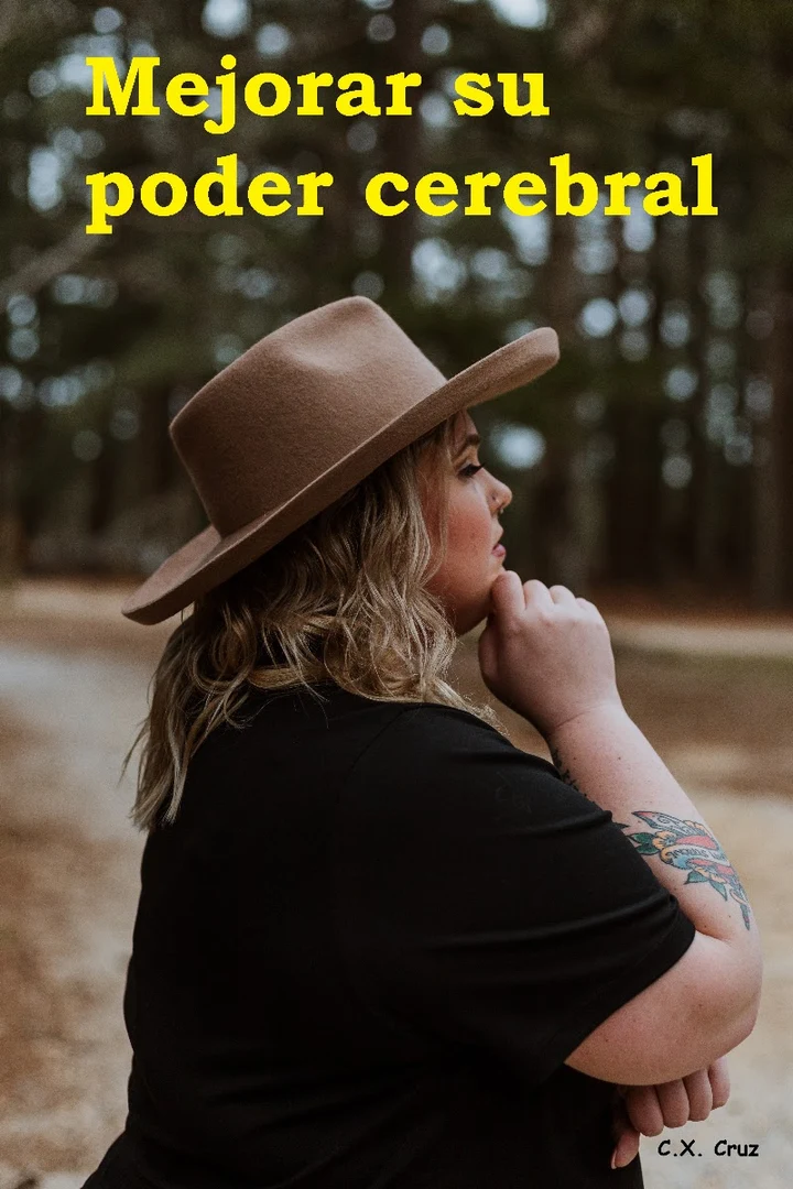 Portada de Mejorar su poder cerebral, de C.X. Cruz