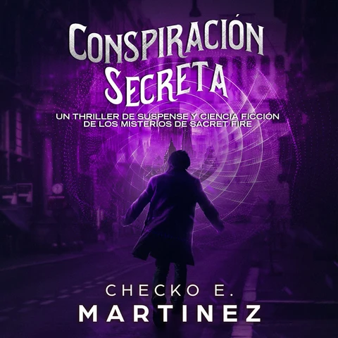 Portada de Conspiración Secreta: Un thriller de misterio y conspiraciones con viajes en el tiempo