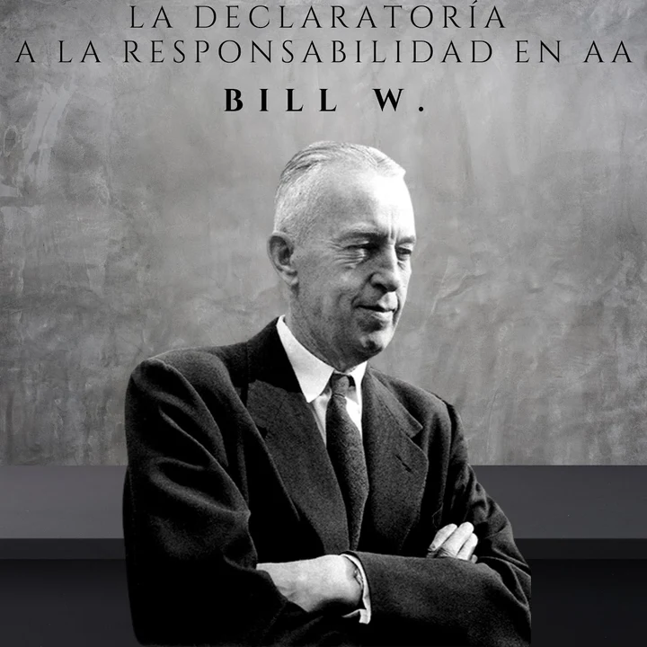 Portada de La declaratoria a la responsabilidad en AA, de Bill W.