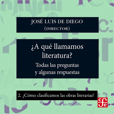 Portada de ¿Cómo clasificamos las obras literarias? - ¿Para qué sirve la literatura? - Todas las preguntas y algunas respuestas, Parte 2