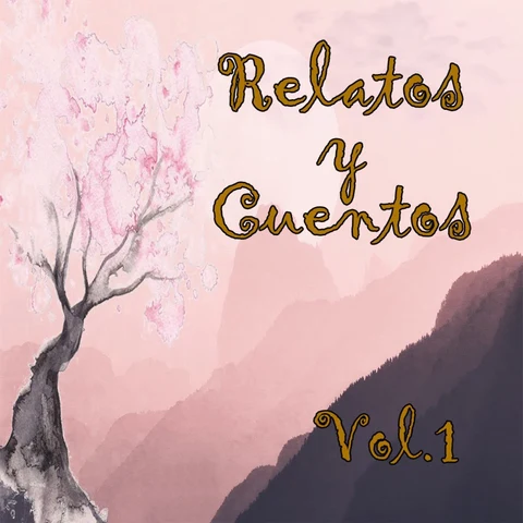 Portada de Relatos y Cuentos Vol.1