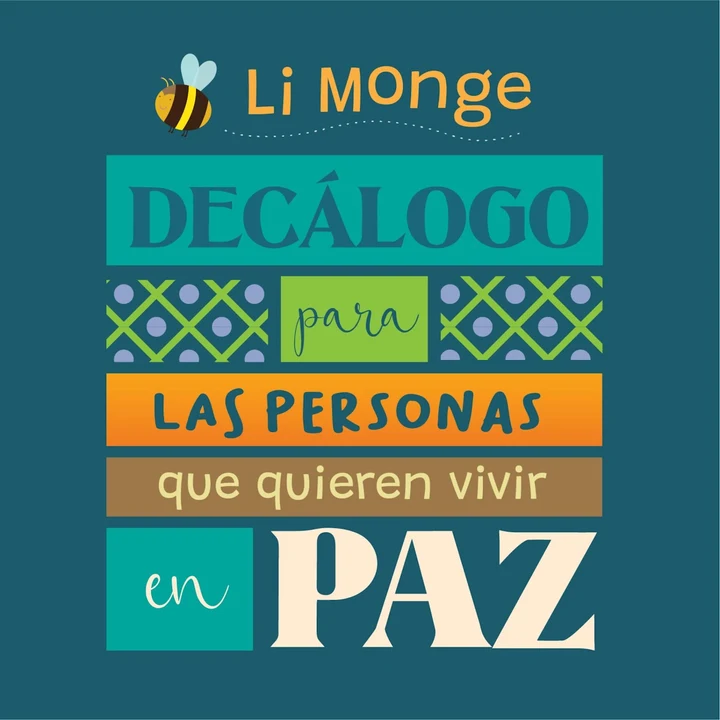 Portada de Decálogo para las personas que quieren vivir en paz, de Li Monge Cordero