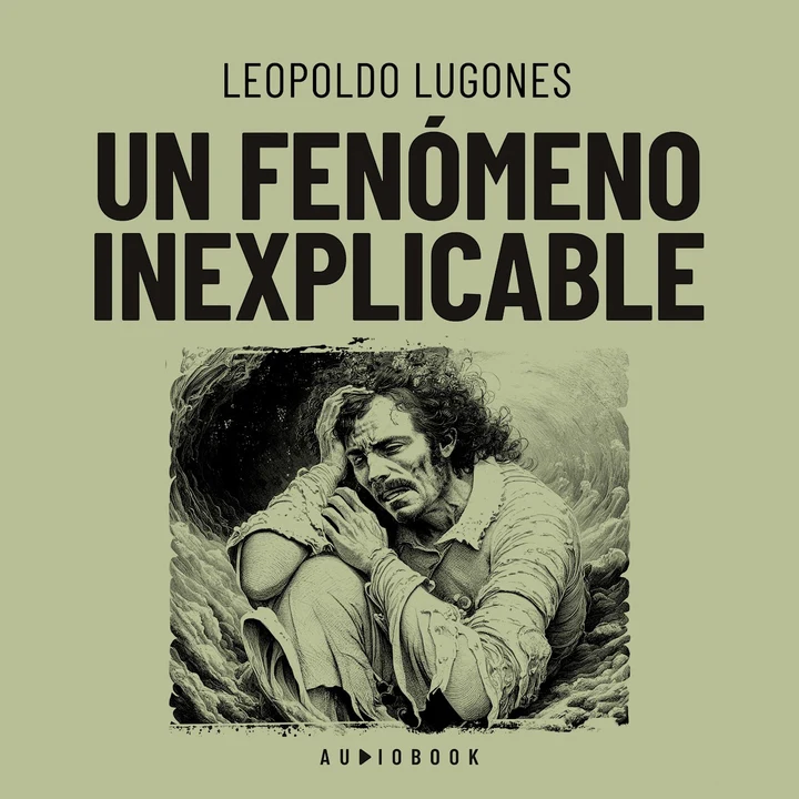 Portada de Un fenómeno inexplicable, de Leopoldo Lugones