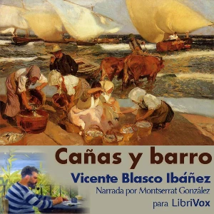 Portada de Cañas Y Barro, de Vicente Blasco Ibáñez