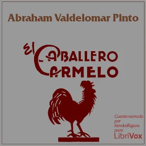 Portada de Caballero Carmelo, de Abraham Valdelomar Pinto