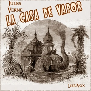 Portada de casa de vapor, de Jules Verne