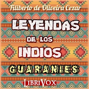 Portada de Leyendas de los Indios Guaraníes