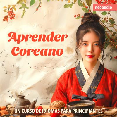 Portada de Cursos de Idiomas para Principiantes, Aprender coreano (Íntegro)