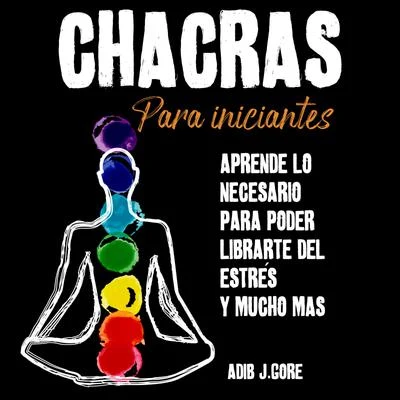 Portada de Chacras para iniciantes [Chakras for Beginners]