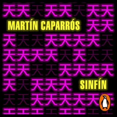 Portada de Sinfín, de Martín Caparrós