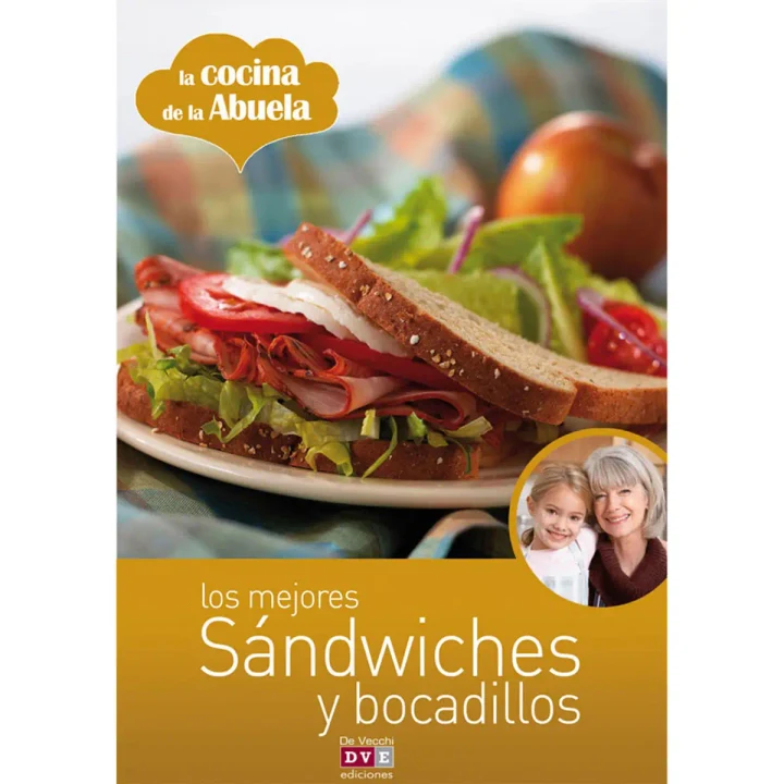 Portada de Los mejores sándwiches y bocadillos, de Olivier Laurent