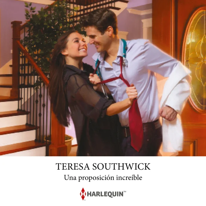 Portada de Una proposición increíble, de Teresa Southwick