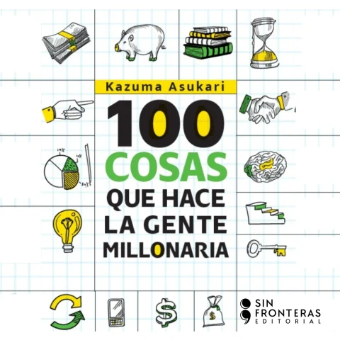 Portada de 100 Cosas que hace la gente millonaria (Completo)