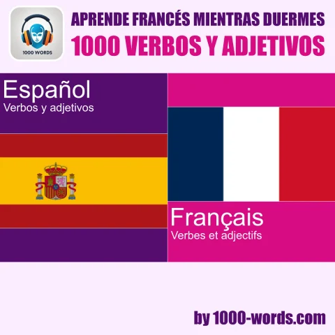 Portada de Aprende francés mientras duermes – 1000 verbos y adjetivos: 1000 verbos y adjetivos