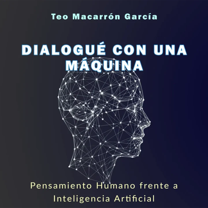Portada de Dialogué con una máquina, de Teo Macarrón García