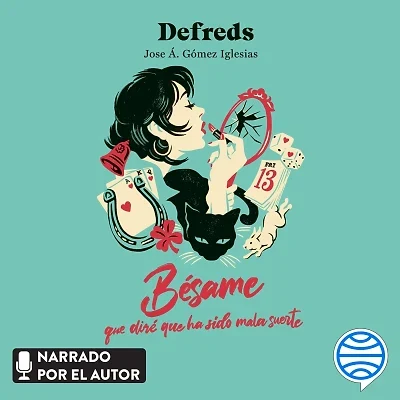 Portada de Bésame, que diré que ha sido mala suerte, de Defreds