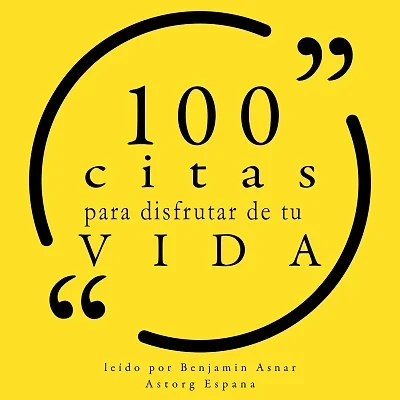 Portada de 100 citas para disfrutar de tu vida