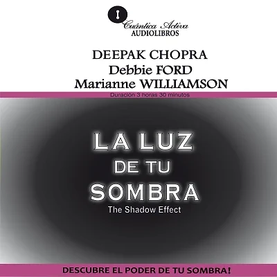Portada de La Luz de tu Sombra, de Deepak Chopra