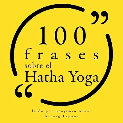 Portada de 100 frases sobre el Hatha Yoga