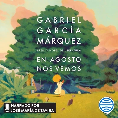 Portada de En agosto nos vemos, de Gabriel García Márquez