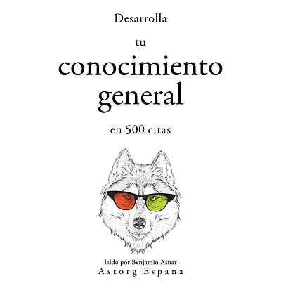 Portada de Desarrolla tu conocimiento general en 500 citas