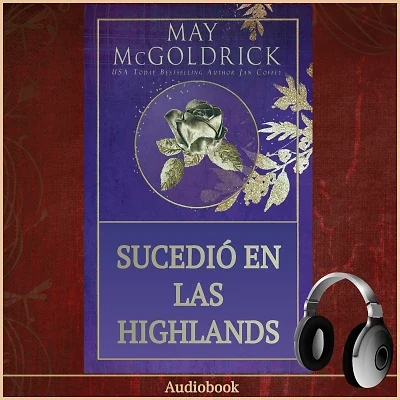 Portada de Sucedió en las Highlands, de May McGoldrick