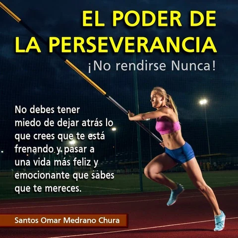 Portada de El poder de la perseverancia: No rendirse Nunca