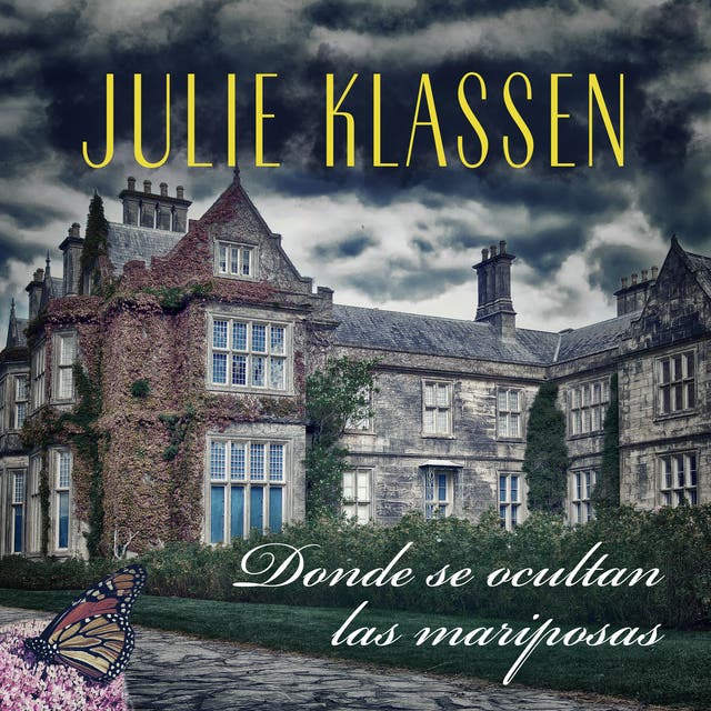 Portada de Donde se ocultan las mariposas, de Julie Klassen
