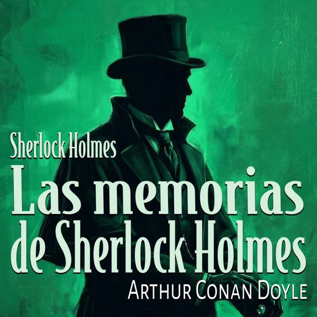 Portada de Las Memorias de Sherlock Holmes, de Arthur Conan Doyle