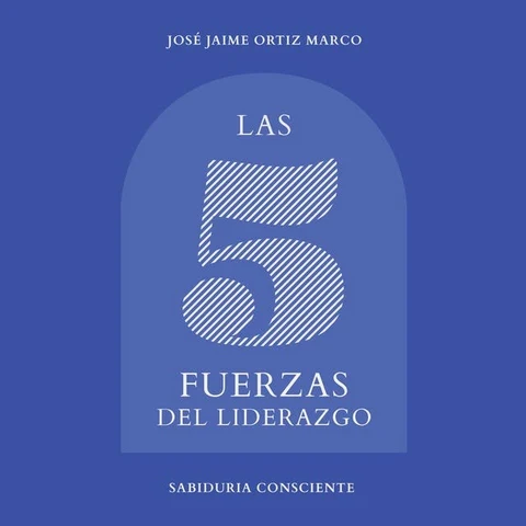 Portada de Las cinco fuerzas del liderazgo