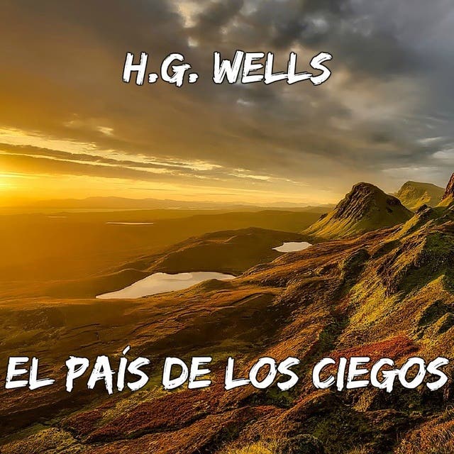 Portada de El País de los ciegos, de H.G. Wells