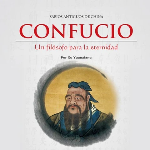 Portada de Confucio: Un Filósofo para la Eternidad