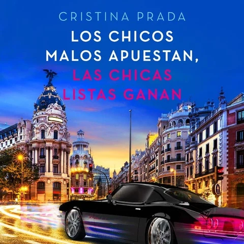 Portada de Los chicos malos apuestan, las chicas listas ganan